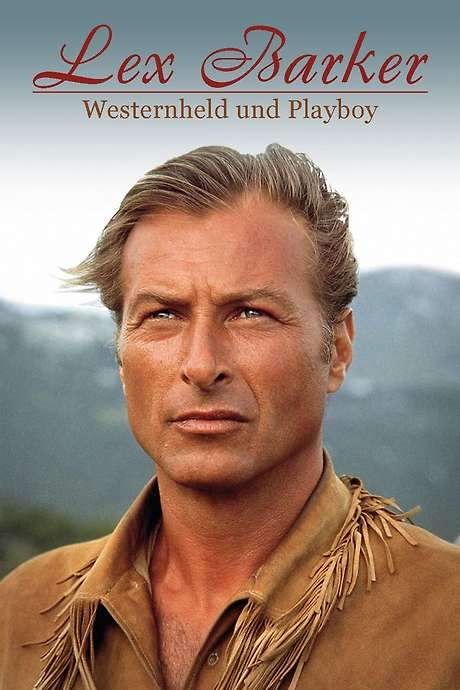 Lex Barker - Westernheld und Playboy